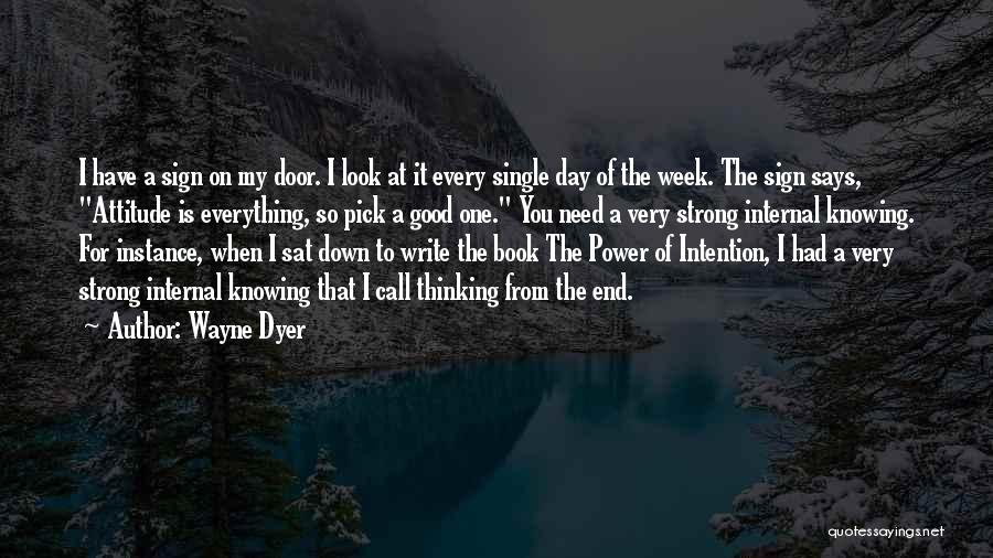 Power Book Quotes By Wayne Dyer