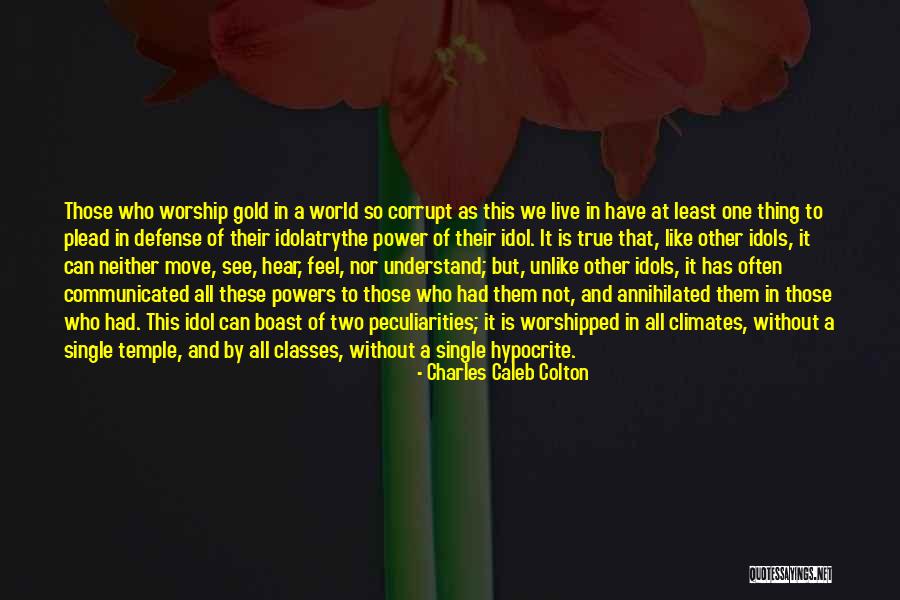Power Can Corrupt Quotes By Charles Caleb Colton Power Can Corrupt Quotes By Charles Caleb Colton