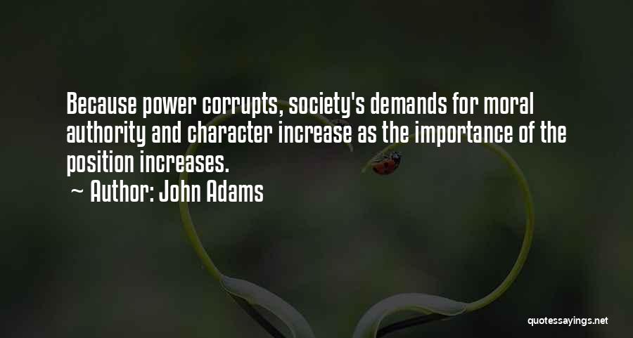 Power Corrupts Quotes By John Adams