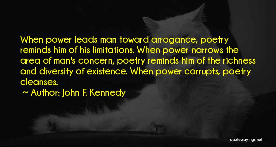 Power Corrupts Quotes By John F. Kennedy