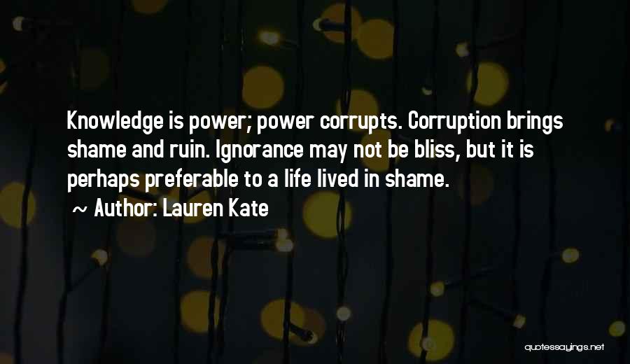 Power Corrupts Quotes By Lauren Kate