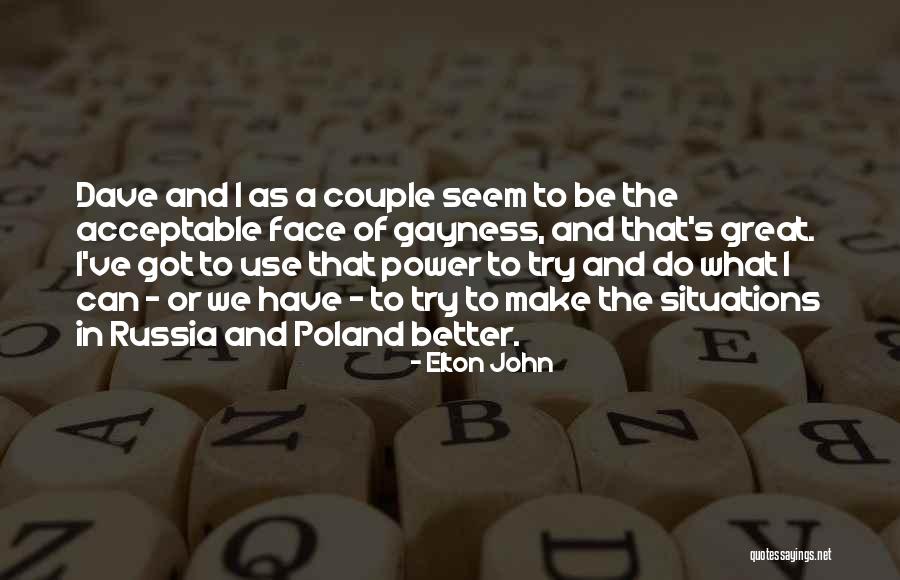 Power Couple Quotes By Elton John Power Couple Quotes By Elton John