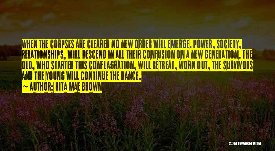 Power Dance Quotes By Rita Mae Brown