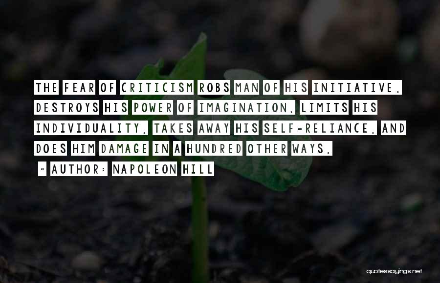 Power Destroys Quotes By Napoleon Hill