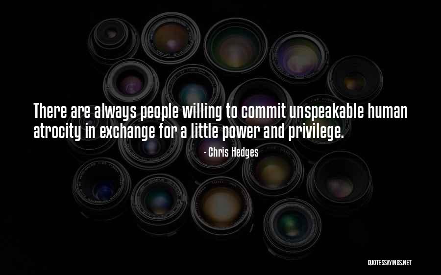 Power Exchange Quotes By Chris Hedges Power Exchange Quotes By Chris Hedges