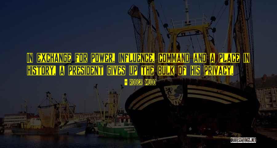 Power Exchange Quotes By Roger Mudd Power Exchange Quotes By Roger Mudd