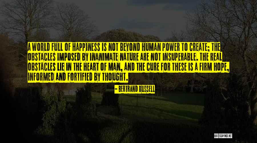 Power Full Man Quotes By Bertrand Russell Power Full Man Quotes By Bertrand Russell