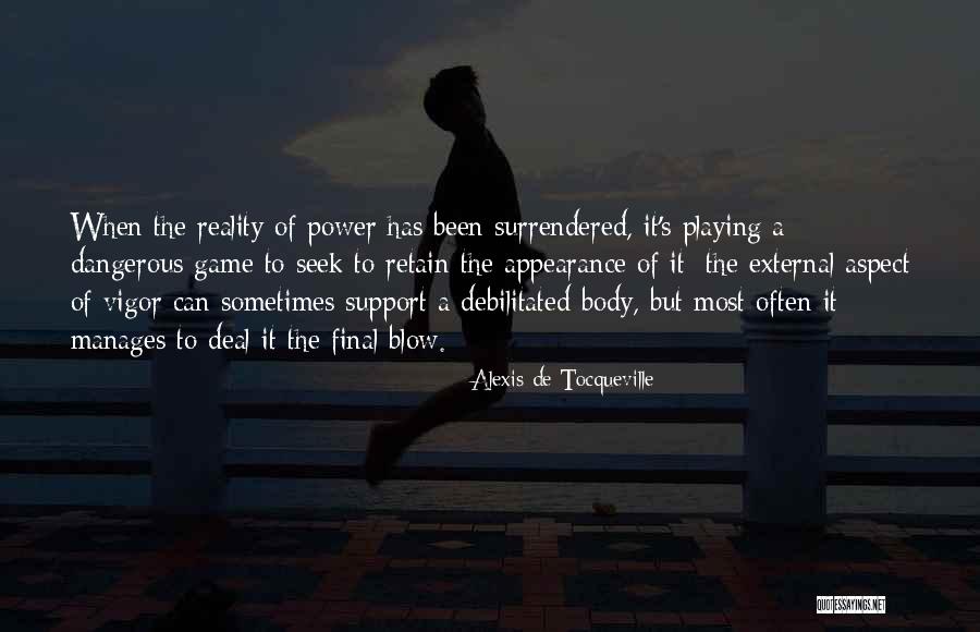 Power Game Quotes By Alexis De Tocqueville Power Game Quotes By Alexis De Tocqueville