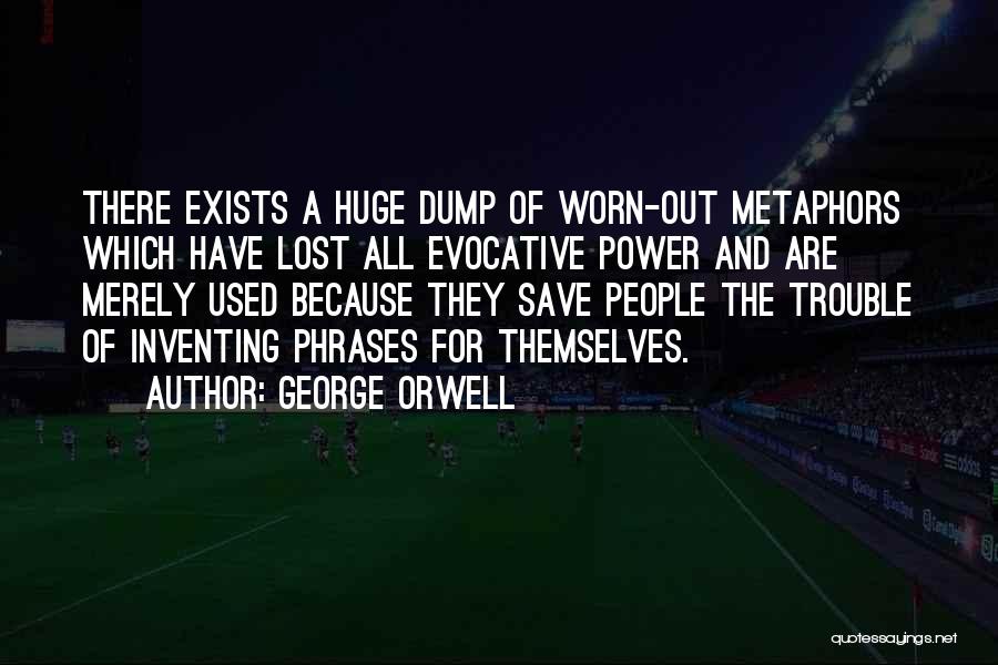 Power George Orwell Quotes By George Orwell