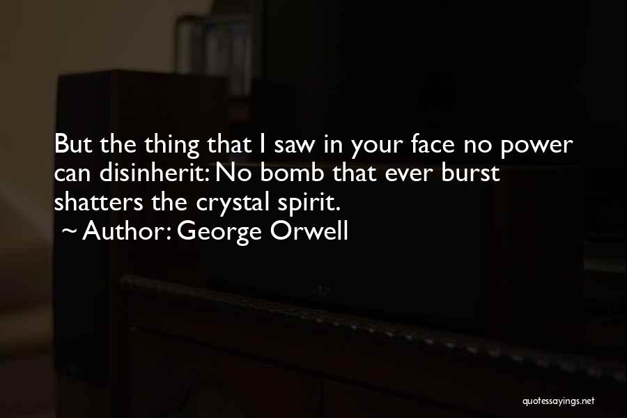 Power George Orwell Quotes By George Orwell