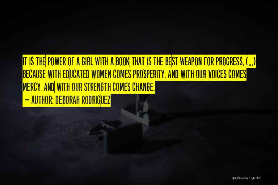Power Girl Quotes By Deborah Rodriguez