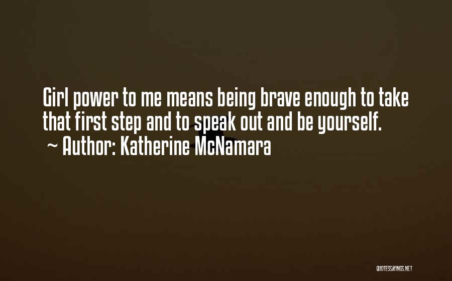 Power Girl Quotes By Katherine McNamara