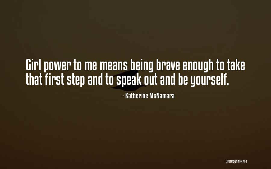 Power Girl Quotes By Katherine McNamara Power Girl Quotes By Katherine McNamara
