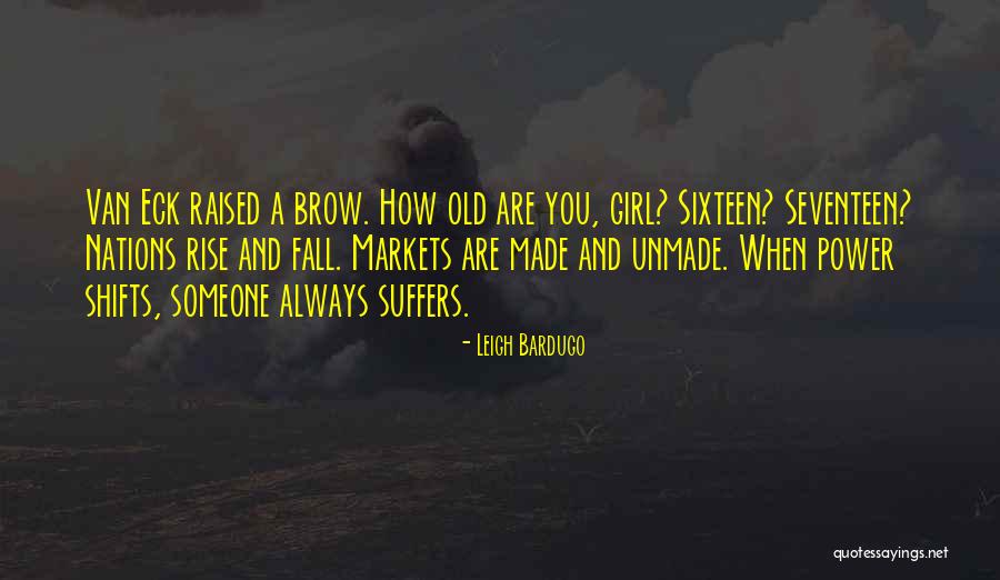 Power Girl Quotes By Leigh Bardugo Power Girl Quotes By Leigh Bardugo