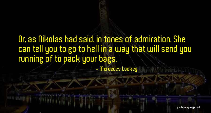 Power Girl Quotes By Mercedes Lackey Power Girl Quotes By Mercedes Lackey