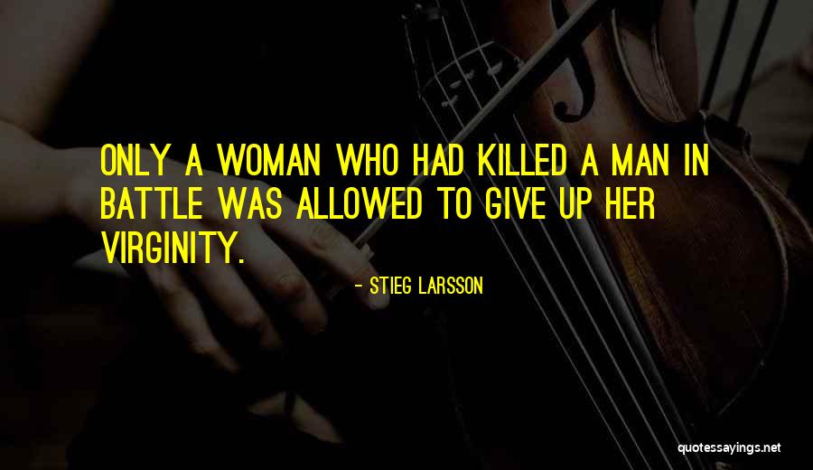 Power Girl Quotes By Stieg Larsson