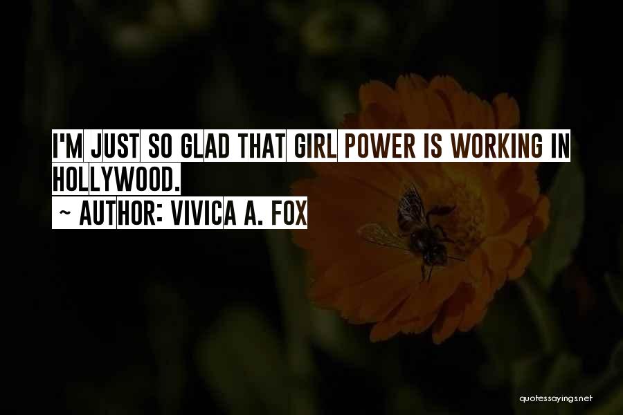 Power Girl Quotes By Vivica A. Fox