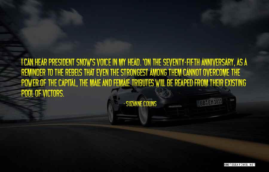 Power Going To Your Head Quotes By Suzanne Collins Power Going To Your Head Quotes By Suzanne Collins