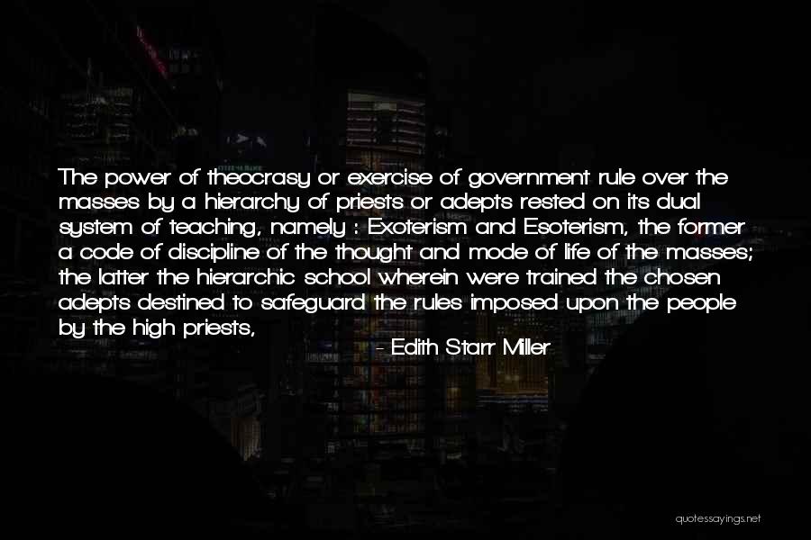 Power Hierarchy Quotes By Edith Starr Miller