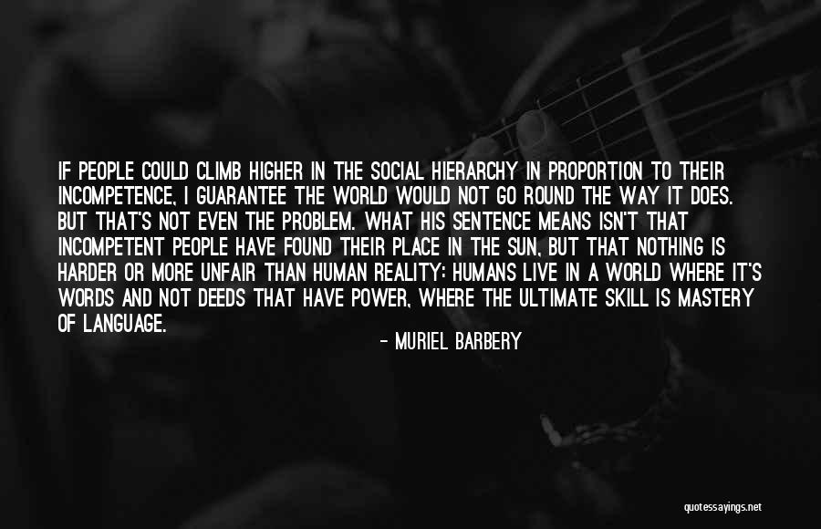 Power Hierarchy Quotes By Muriel Barbery