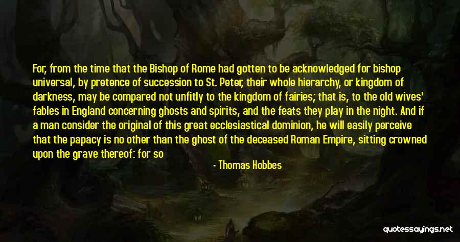 Power Hierarchy Quotes By Thomas Hobbes