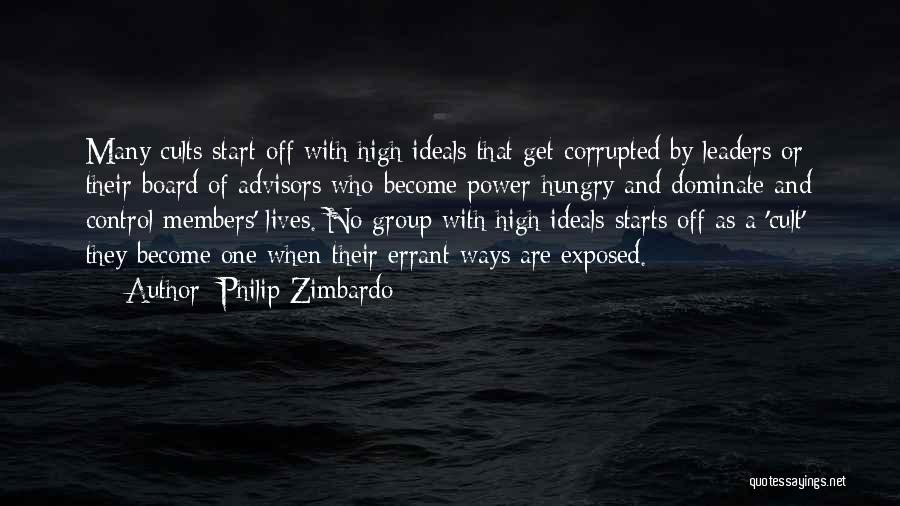 Power Hungry Leaders Quotes By Philip Zimbardo