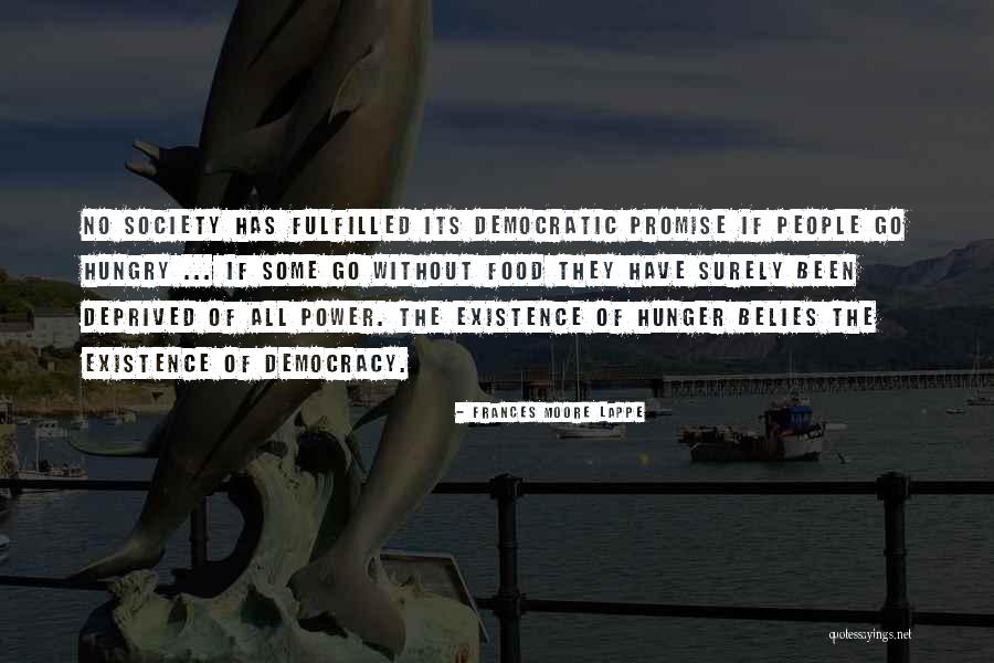 Power Hungry People Quotes By Frances Moore Lappe Power Hungry People Quotes By Frances Moore Lappe