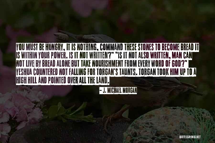Power Hungry Quotes By J. Michael Morgan Power Hungry Quotes By J. Michael Morgan