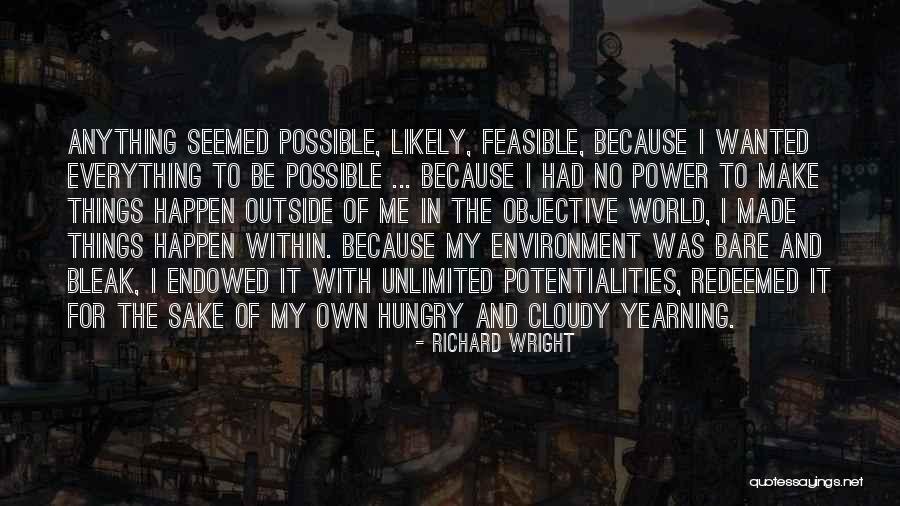 Power Hungry Quotes By Richard Wright Power Hungry Quotes By Richard Wright