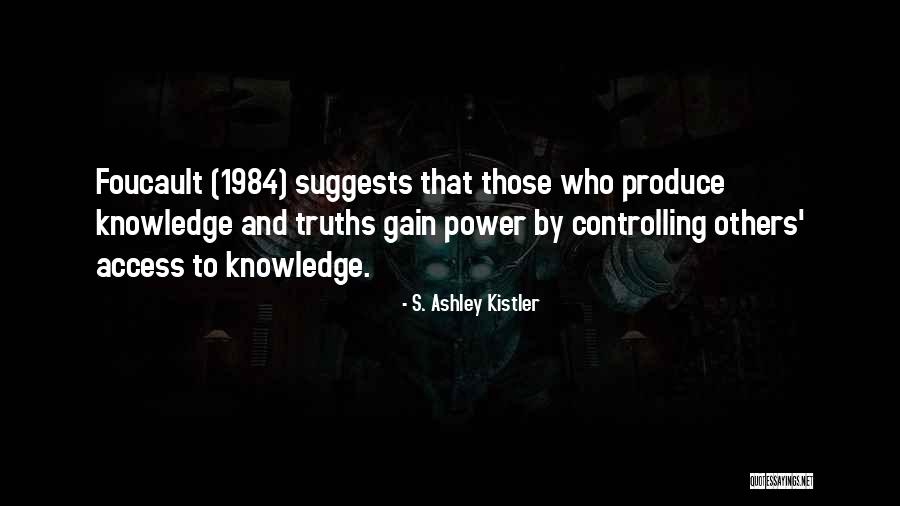 Power In 1984 Quotes By S. Ashley Kistler Power In 1984 Quotes By S. Ashley Kistler