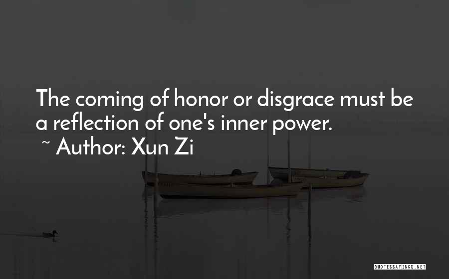 Power In Disgrace Quotes By Xun Zi