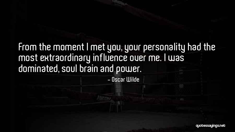 Power In Kindred Quotes By Oscar Wilde Power In Kindred Quotes By Oscar Wilde
