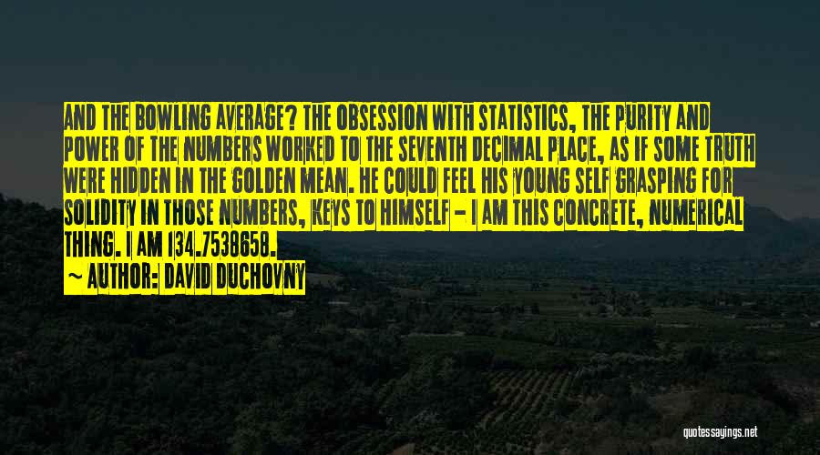 Power In Numbers Quotes By David Duchovny