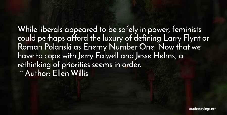 Power In Numbers Quotes By Ellen Willis