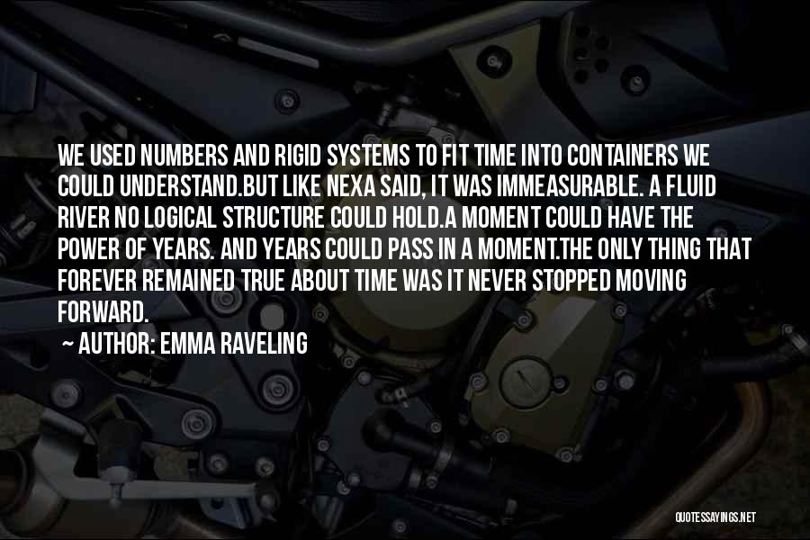 Power In Numbers Quotes By Emma Raveling