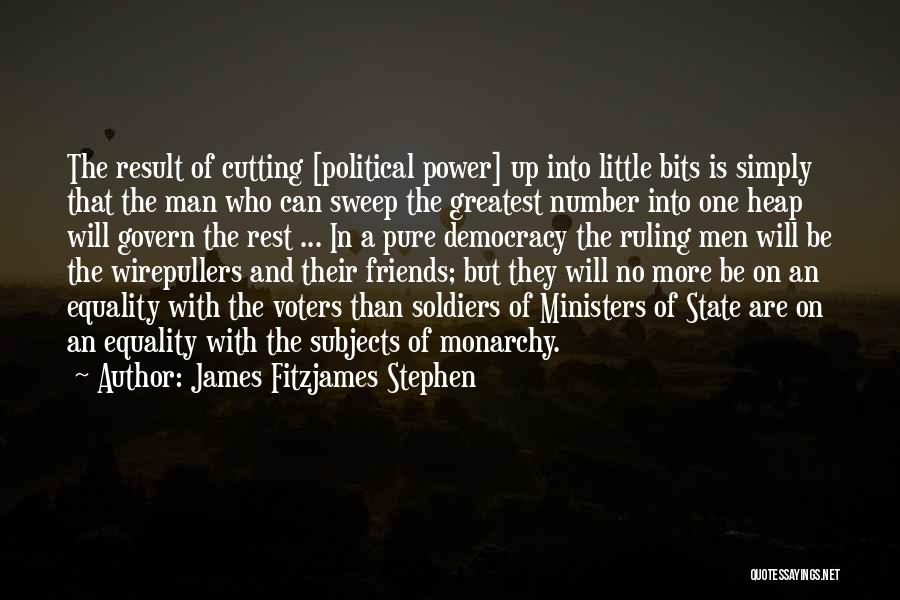 Power In Numbers Quotes By James Fitzjames Stephen