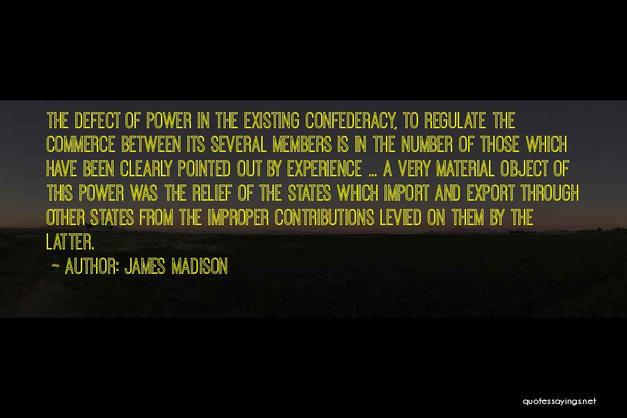 Power In Numbers Quotes By James Madison