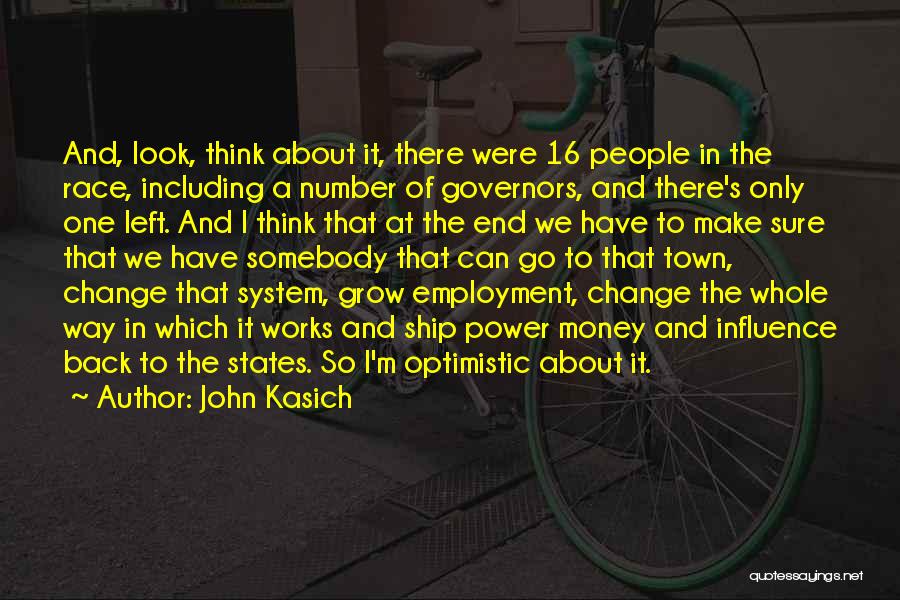 Power In Numbers Quotes By John Kasich