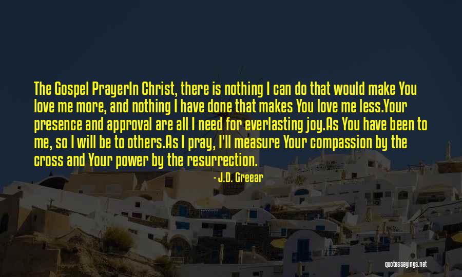 Power In Prayer Quotes By J.D. Greear Power In Prayer Quotes By J.D. Greear