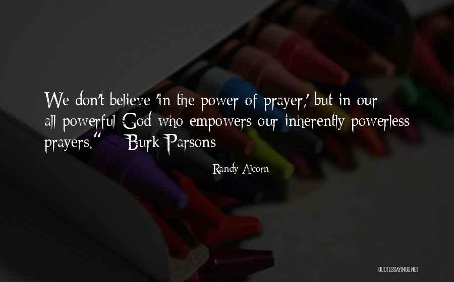 Power In Prayer Quotes By Randy Alcorn Power In Prayer Quotes By Randy Alcorn
