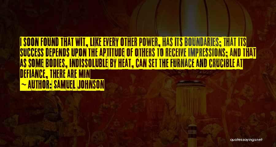 Power In The Crucible Quotes By Samuel Johnson