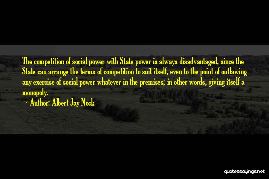 Power In Words Quotes By Albert Jay Nock