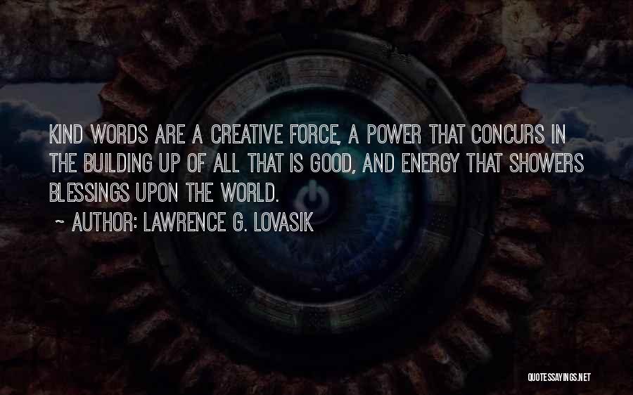 Power In Words Quotes By Lawrence G. Lovasik