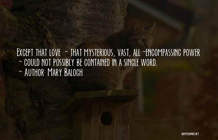 Power In Words Quotes By Mary Balogh