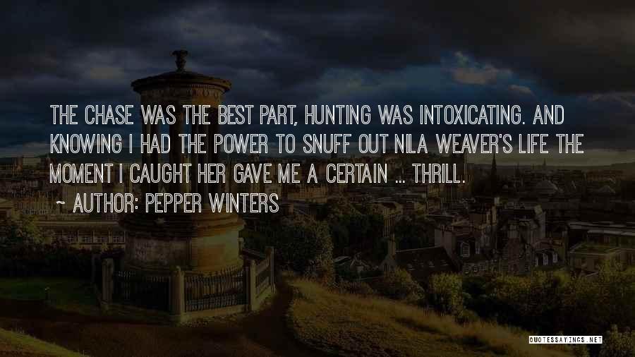 Power Intoxicating Quotes By Pepper Winters