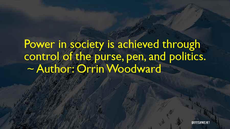 Power Is Control Quotes By Orrin Woodward