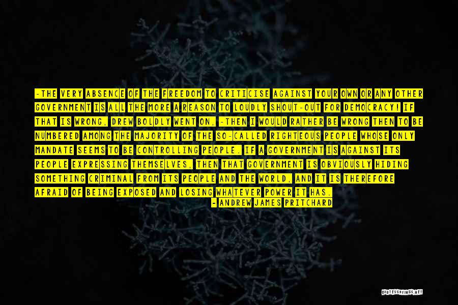 Power Is Corruption Quotes By Andrew James Pritchard Power Is Corruption Quotes By Andrew James Pritchard