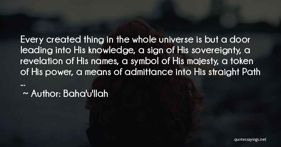 Power Is Knowledge Quotes By Baha'u'llah