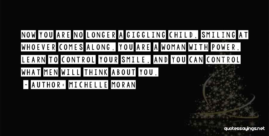 Power Is Nothing Without Control Quotes By Michelle Moran