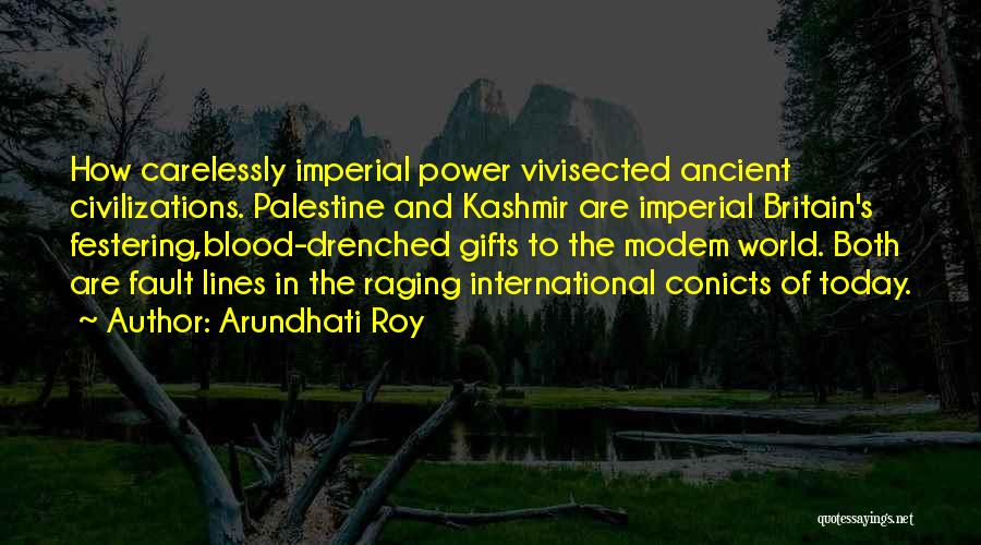 Power Lines Quotes By Arundhati Roy